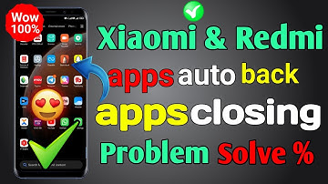 app auto back | Redmi Phone Me apps Auto Back Problem Solving | Xiaomi Problem Solve | app Closing