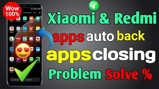 app auto back | Redmi Phone Me apps Auto Back Problem Solving | Xiaomi Problem Solve | app Closing screenshot 3