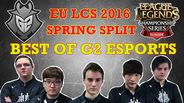 Best of G2 Esports | EU LCS Spring Split 2016