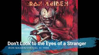 Iron Maiden - Don&#39;t Look to the Eyes of a Stranger