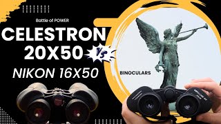 Celestron Upclose G2 20X50 Vs. Nikon 16X50 - Battle of Optics & Zooming Power 🔭🔭