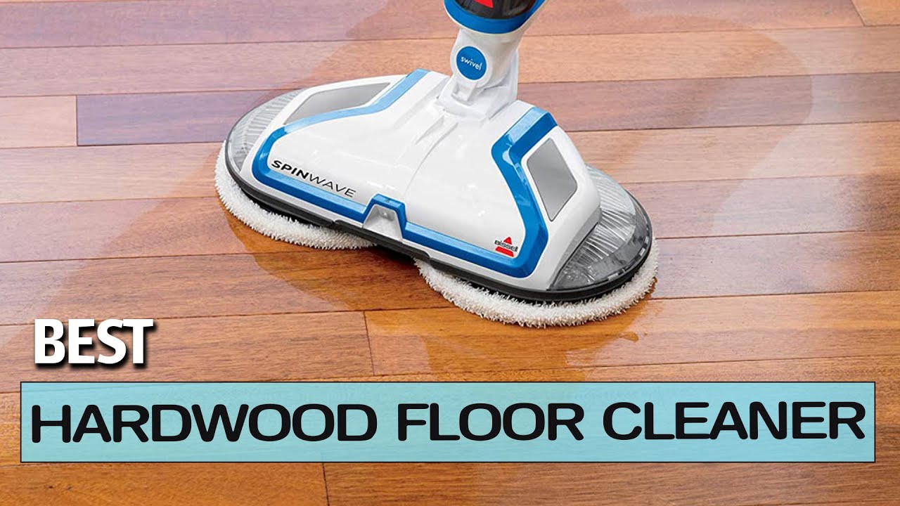 Top 5 Best Hardwood Floor Cleaners Review 2023 YouTube