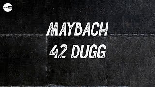 Athlete Statistics 42 Dugg - Maybach (Lyric video) | I been turnin' up for my city