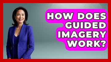 How Does Guided Imagery Work? - The Personal Growth Path