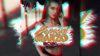 Sesión MARZO 2021 Dance, Electro, Reggaeton, House