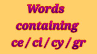 //9.Words containing 'ce, ci, cy, gr'// Profile