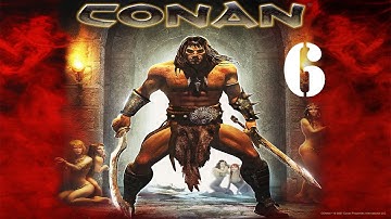 Conan Walkthrough HD (Part 6)