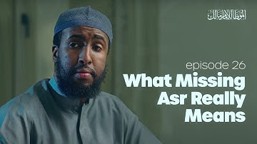 Do You Regularly Miss Asr Salah? | Ep. 26 | #AlMuwatta With Ustadh Abdulrahman Hassan