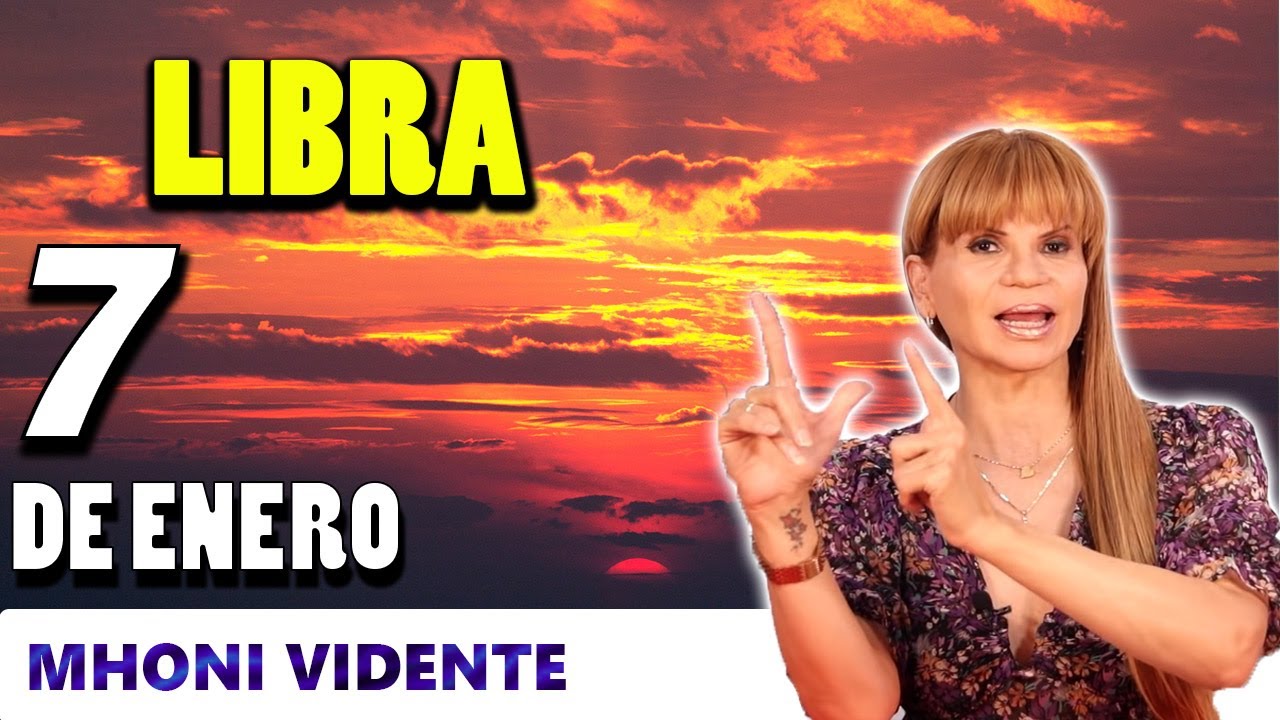 Mhoni Vidente - La persona más importante - Horóscopo de hoy LIBRA 7 de ...