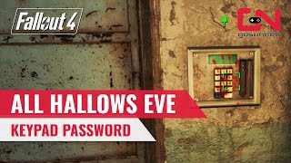 Fallout 4 All Hallows Eve Keypad Door Password Solution & Quest Walkthrough
