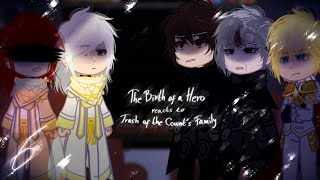 ‘The Birth of a Hero’ reacts to ‘Trash of the Count’s Family’ || 6/? || TBOAH & TOTCF/LOTCF/TCF