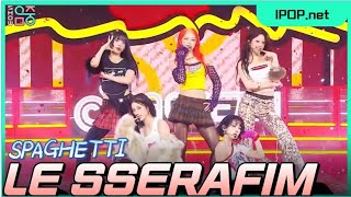 LE SSERAFIM『SPAGHETTI』Comeback Stage / Show Music Core. Ep921
