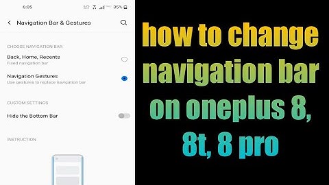 how to change navigation bar on oneplus 8, 8t, 8 pro