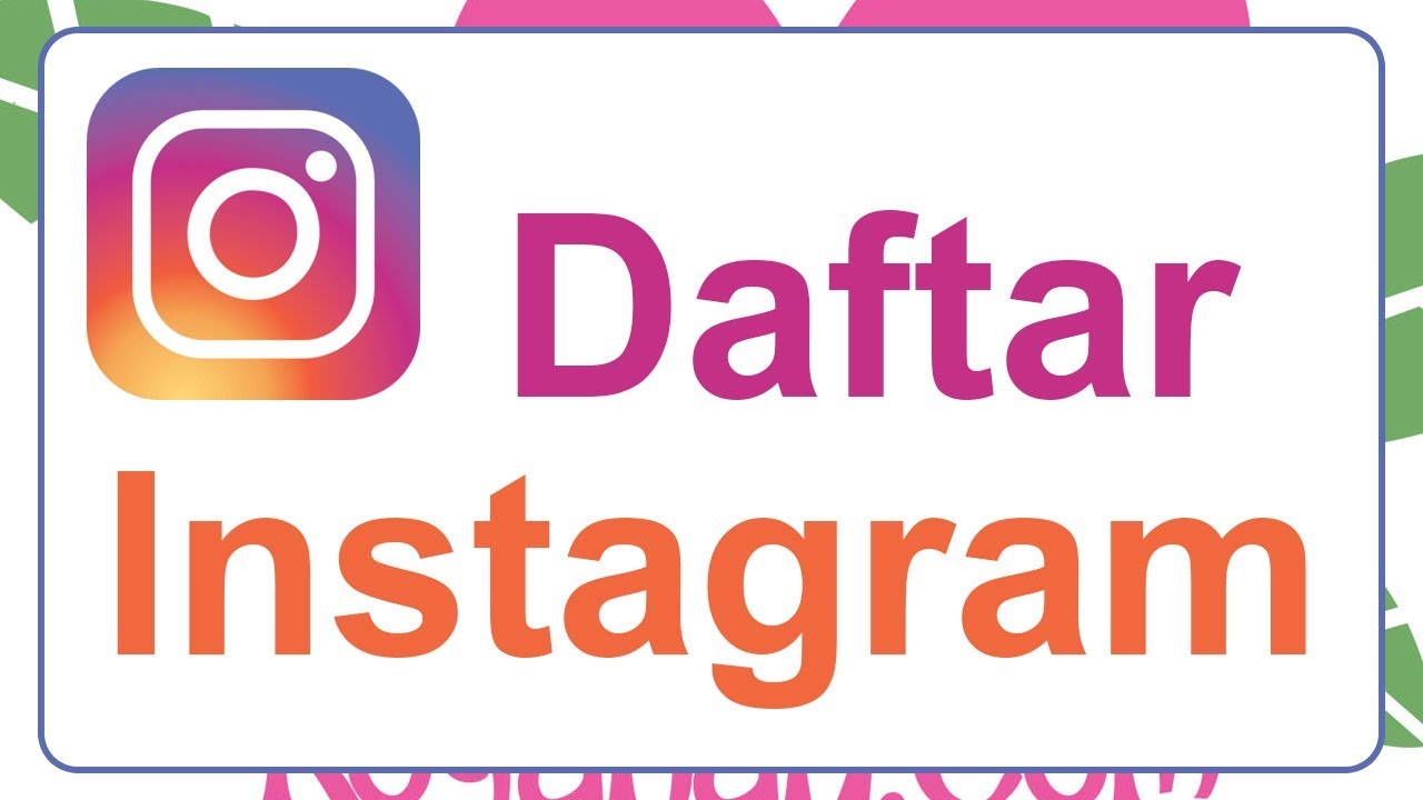 Cara Daftar Instagram Terbaru Di Hp YouTube