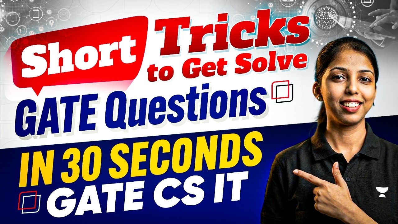 Short Tricks to get Solve GATE Questions in 30 Se seconds | GATE CS IT ...