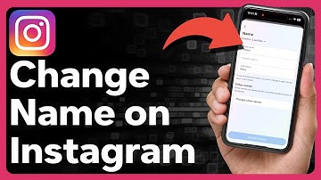 How To Change Name On Instagram
