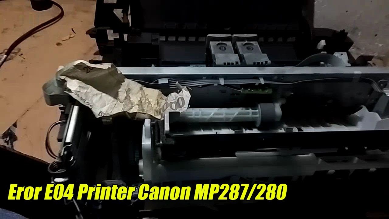 Cara Memperbaiki Canon Mp287 E04 - Simak Gambar Berikut