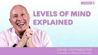Unlocking The Levels Of Mind The Key To Inner Peace Acim