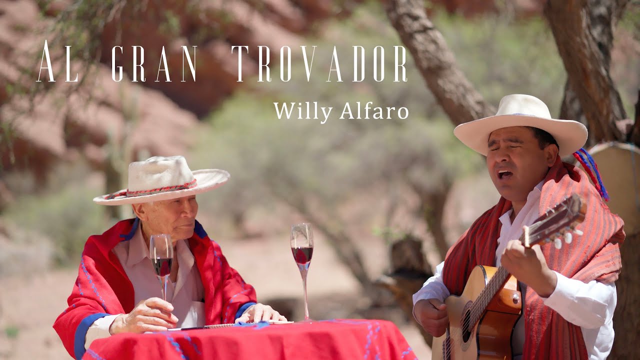 AL GRAN TROVADOR (Willy Alfaro)