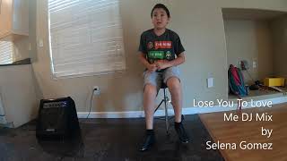 Lose you to love me dj mix by selena gomez tap cover