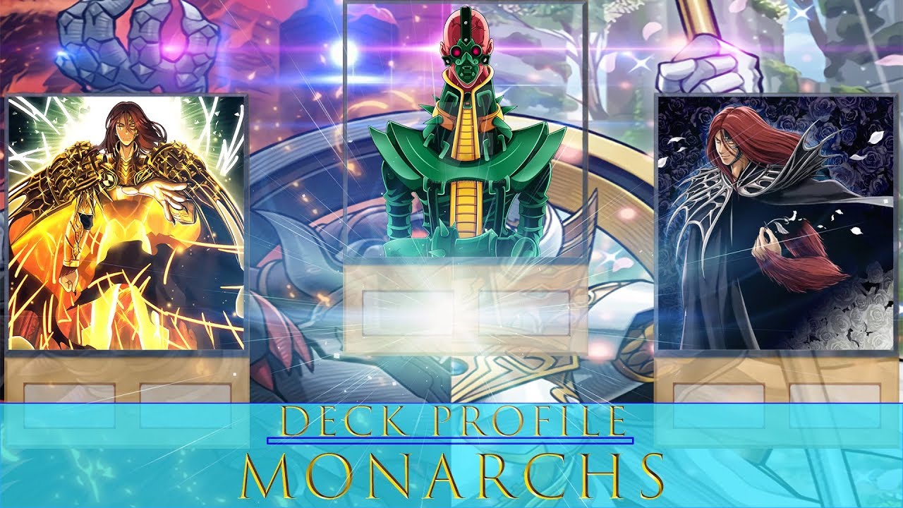 Deck Profile: Monarchs October 2018 (Yu-Gi-Oh!) - YouTube