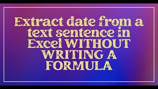 Famous Extract Date from Text in Excel Without a Formula Wealth