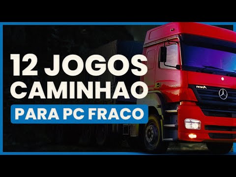 TOP 6 DE JOGOS DE CAMINHÃO PARA PC!!! 