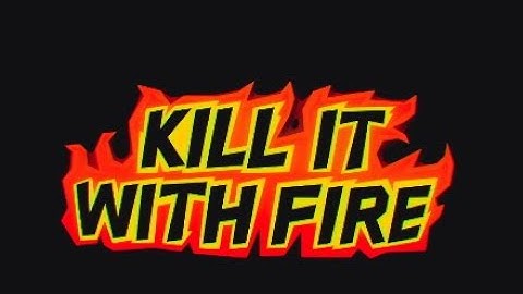 Kill It With Fire VR Part 1 (ARACHNOPHOBIA)