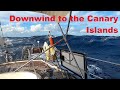 Mediterranean to Canary Islands - Part 4