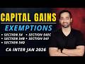 Capital Gains Exemptions | Sec 54, 54B, 54D, 54EC, 54F | Detailed Explanation | CA Inter | Jan 2026