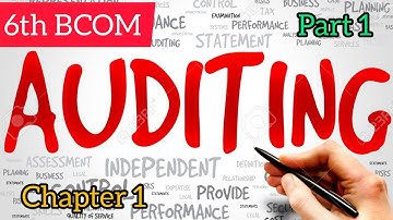 6th Bcom/Auditing/Chapter 1/Part 1