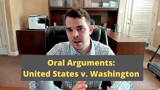 Oral Arguments: United States v. Washington