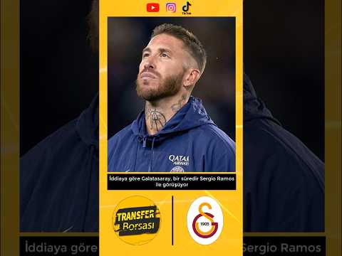 GALATASARAY İÇİN SERGİO RAMOS İDDİASI #shorts #galatasaray #transferhaberleri #sergioramos