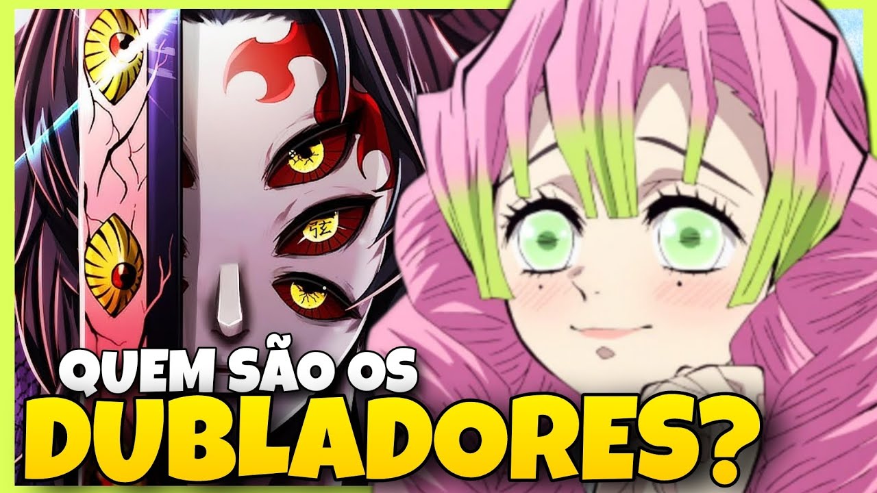 GUILHERME BRIGGS em DEMON SLAYER! VEJA TODOS os OS NOVOS DUBLADORES da 3  TEMPORADA! - BiliBili