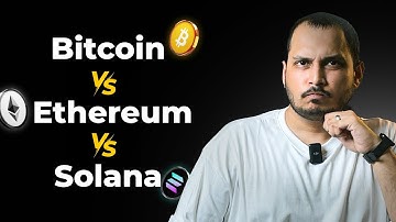 BTC vs ETH vs SOL explained in 7 minutes (Hindi) | Rohit Kundliwal