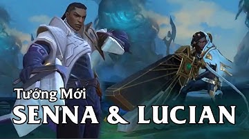Tướng Mới SENNA & LUCIAN Tốc Chiến ( Wild Rift Senna & Lucian Preview )