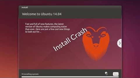 Bộ cài Ubuntu bị lỗi. Làm thế nào?