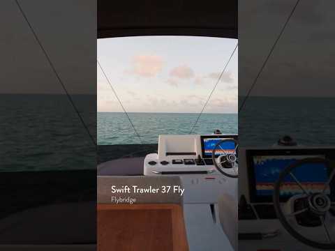 The Best Seat on the Boat? Swift Trawler 37 Fly