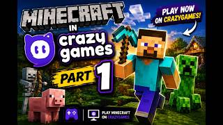 I Play minecraft on CrazyGames