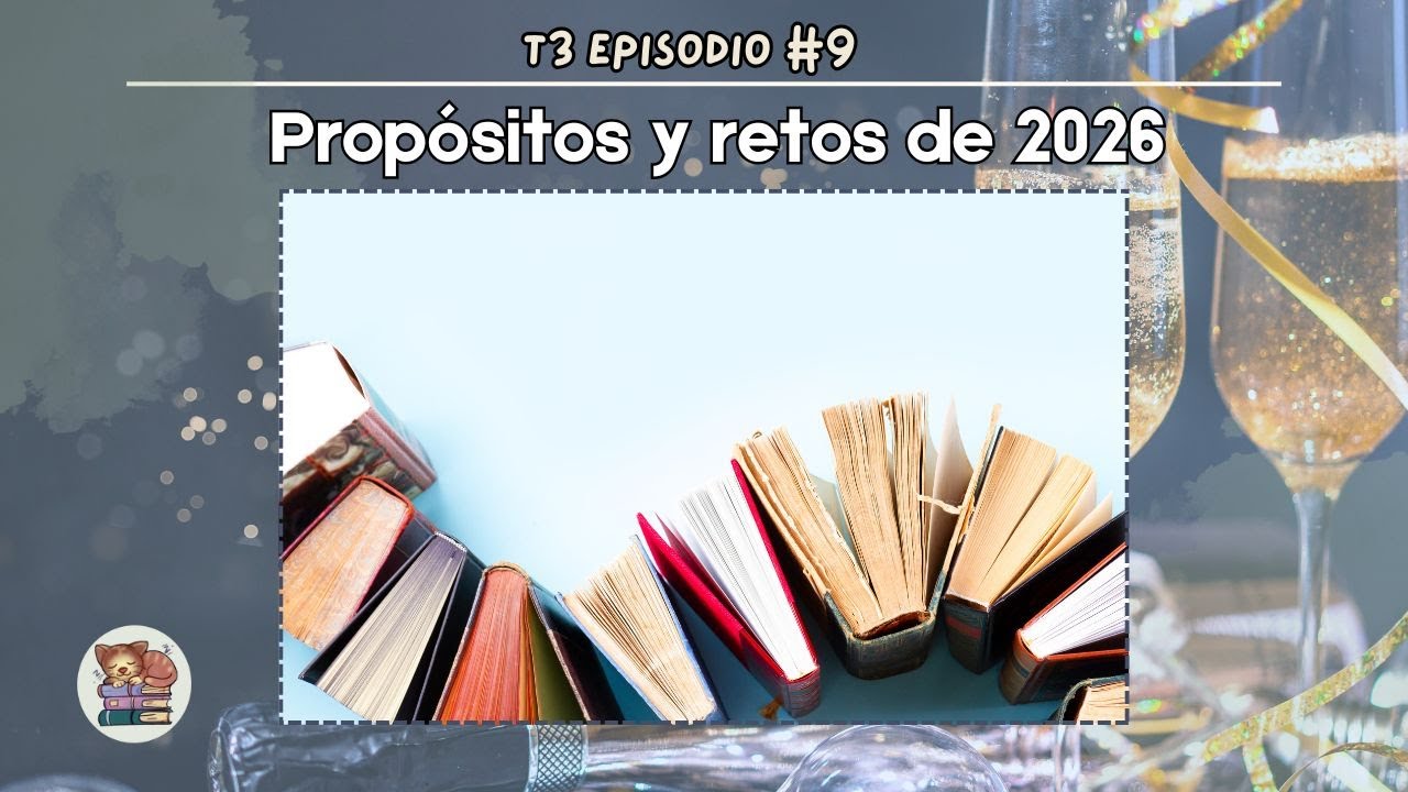 S3 E9 - Libros de 2026, propósitos y regalos de Navidad