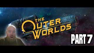 The Outer Worlds | Captain Expression  | Part 7