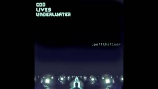 Watch God Lives Underwater White Noise video
