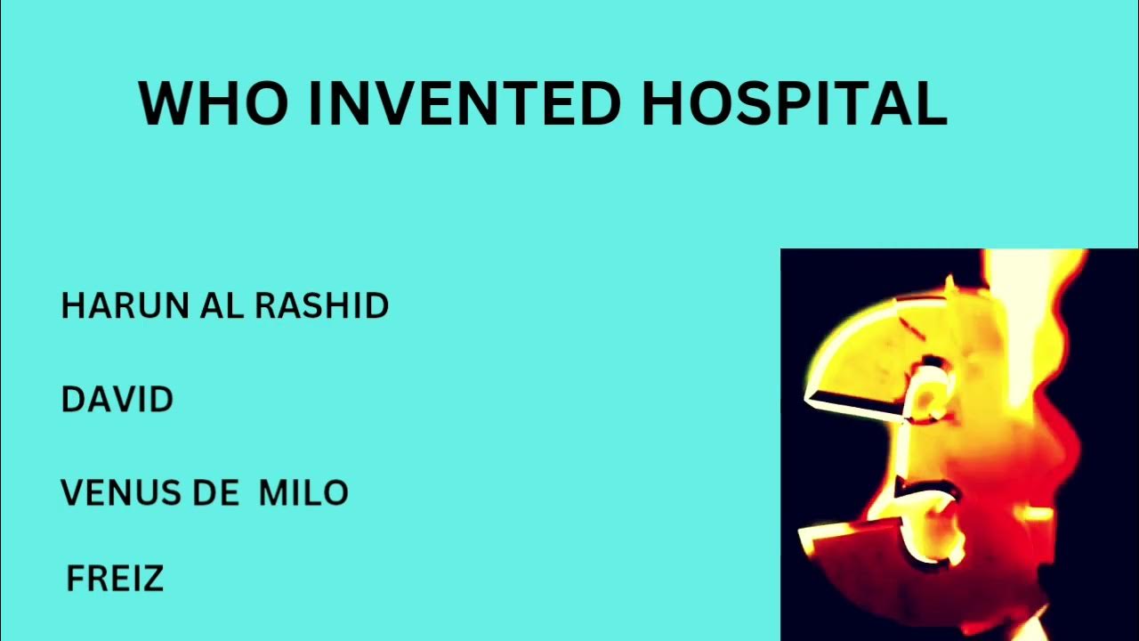 WHO INVENTED HOSPITAL YouTube