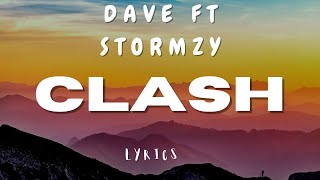Dave - Clash (Lyrics) ft. Stormzy