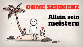 How to learn to be alone – without feeling lonely!
