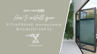 How to Install no-drill FITtoFRAME Honeycomb Blinds (StickFit) | Direct Order Blinds