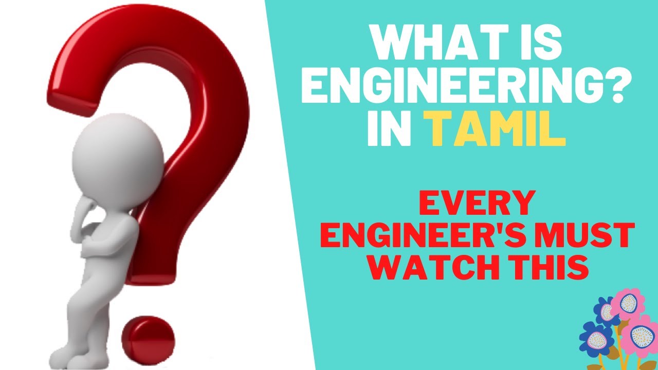 What is Engineering.? in Tamil || Every Engineer's must watch this video