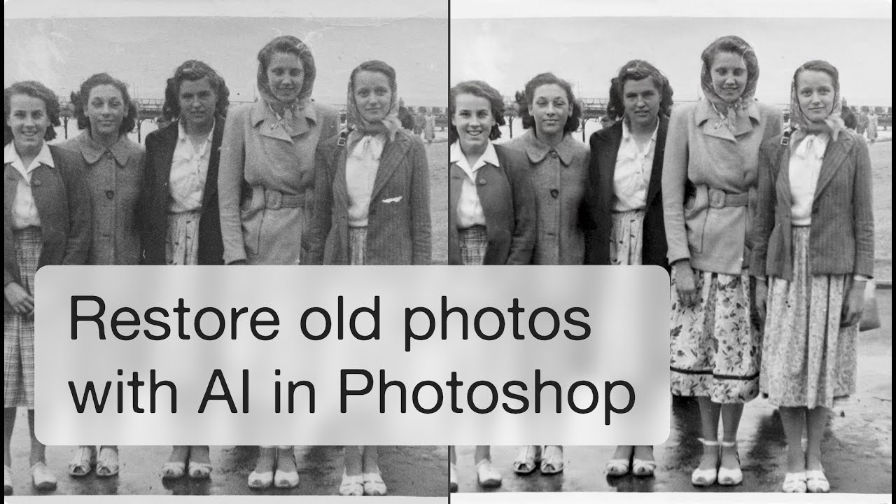 how-to-restore-old-photos-with-ai-in-photoshop-youtube