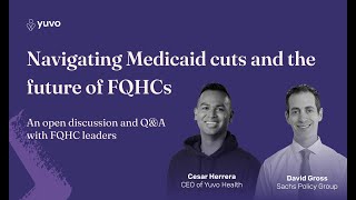 Navigating Medicaid cuts and the future of FQHCs