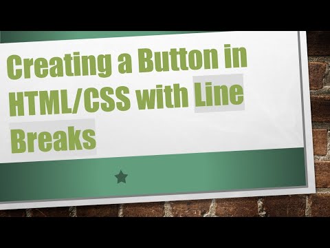 Creating a Button in HTML/CSS with Line Breaks